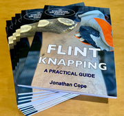 Flint Knapping. A practical guide. Make your own stone tools.