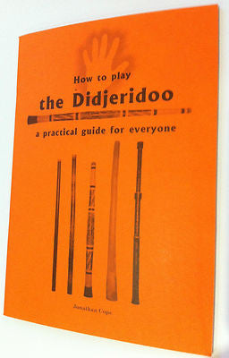 Play the didgeridoo - brand new book. Great way to learn - Sound For Health
